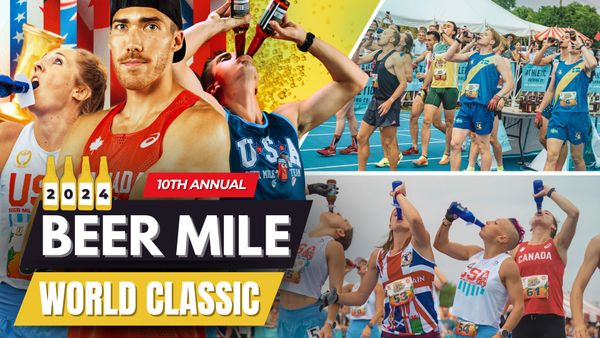 The 2024 Beer Mile World Classic - 10th Annual